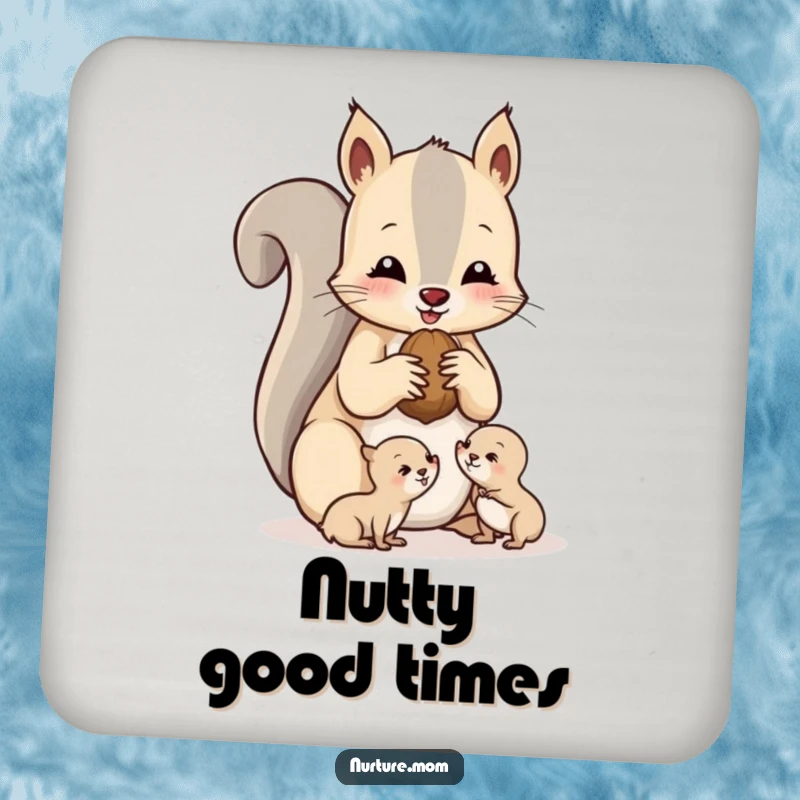 Funny squirrel mom coasters featuring a mother squirrel sharing nuts with her babies, adding cute decor.