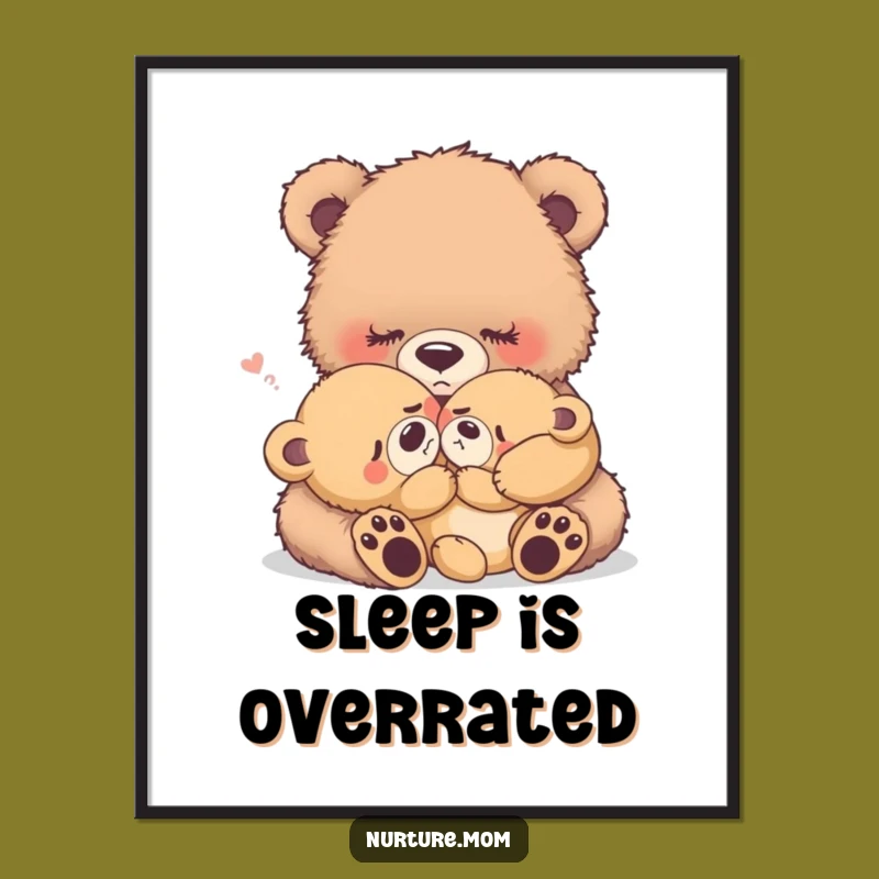 Funny Mama Bear Poster: Tender Rocking Art, Heartwarming Animal Motherhood Decor Gift