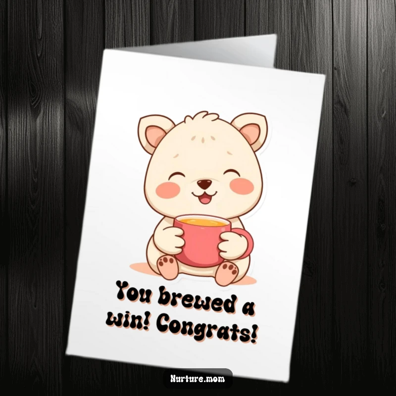 Funny Free Printable Congratulations Card: a gentle animal presenting a warm beverage with a smile.
