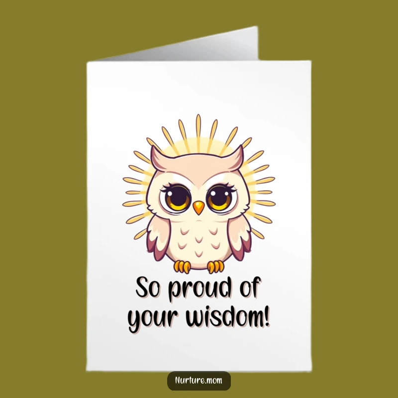 Free Printable Congrats Card: Wise Owl Mom Radiating Pride - Funny Downloadable Gift