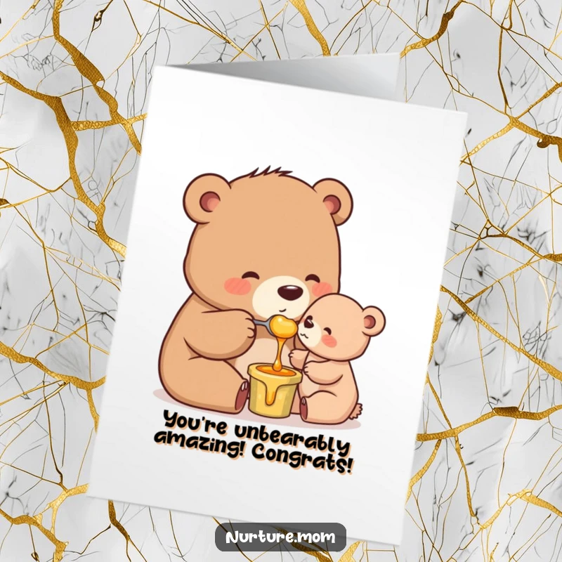 Funny Free Printable Congratulations Card: Mama bear sharing honey, celebrating sweet success and bear hugs.