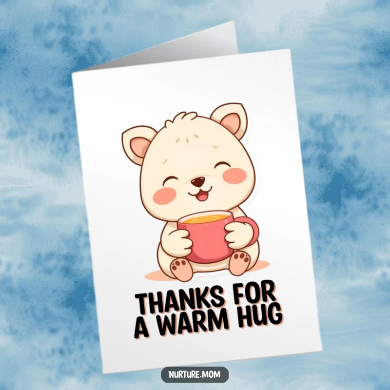Funny Free Printable Thank you Card: a smiling animal holding out a warm, inviting cup.