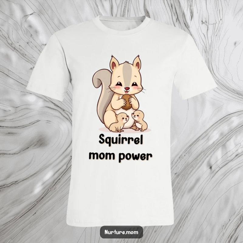 Funny squirrel mom t-shirt featuring a cute illustration of a mother squirrel sharing nuts with her babies.